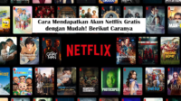 Cara Mendapatkan Akun Netflix Gratis dengan Mudah! Berikut Caranya