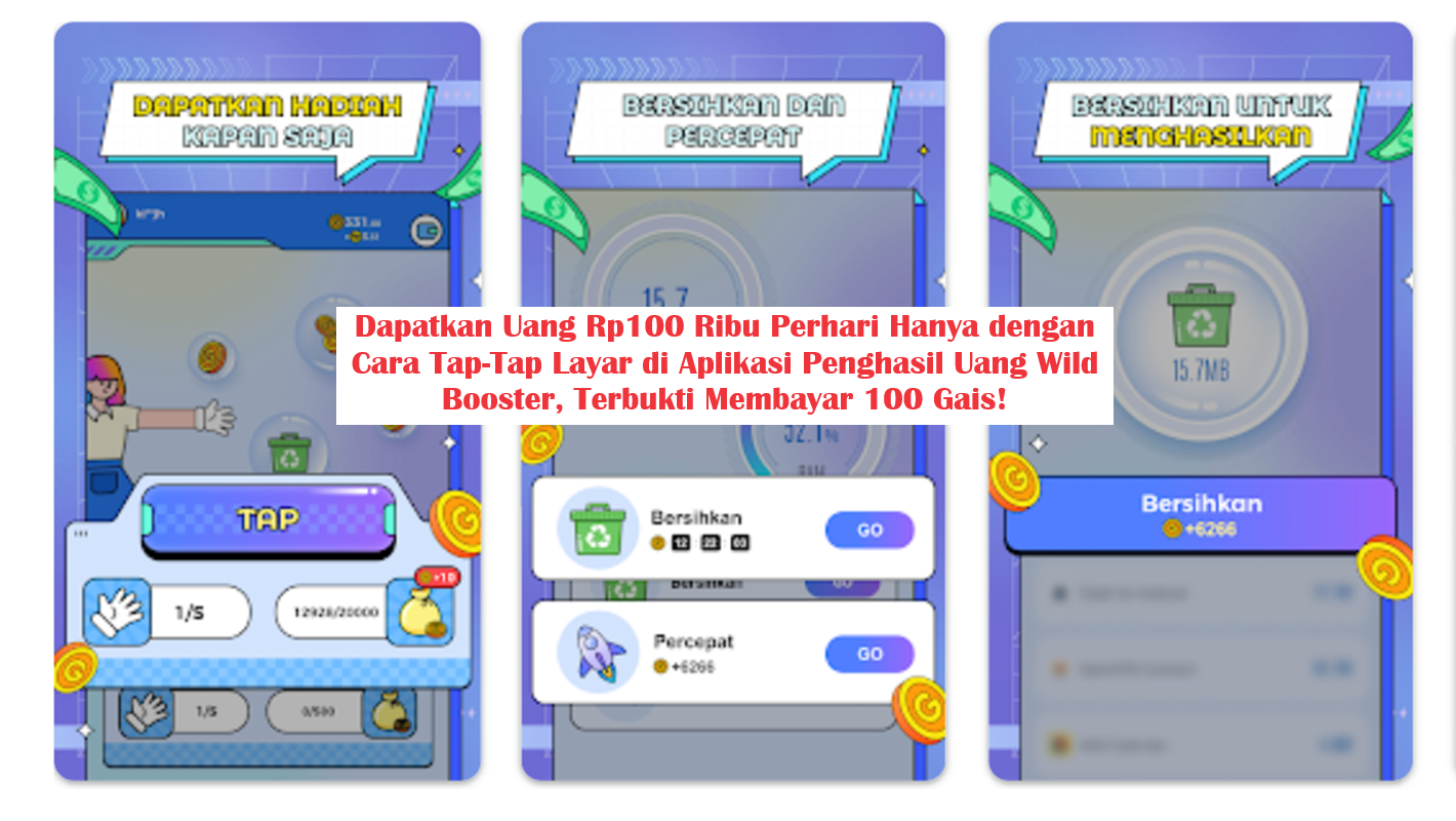 Dapatkan Uang Rp100 Ribu Perhari Hanya dengan Cara Tap-Tap Layar di Aplikasi Penghasil Uang Wild Booster, Terbukti Membayar 100 Gais!