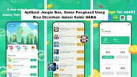 Aplikasi Jungle Box, Game Penghasil Uang Bisa Dicairkan dalam Saldo DANA