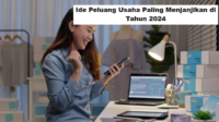 Ide Peluang Usaha Paling Menjanjikan di Tahun 2024. (Foto: Tabloid Nova)