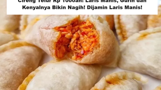 Cireng Telur Rp 1000an! Laris Manis, Gurih dan Kenyalnya Bikin Nagih! Dijamin Laris Manis!