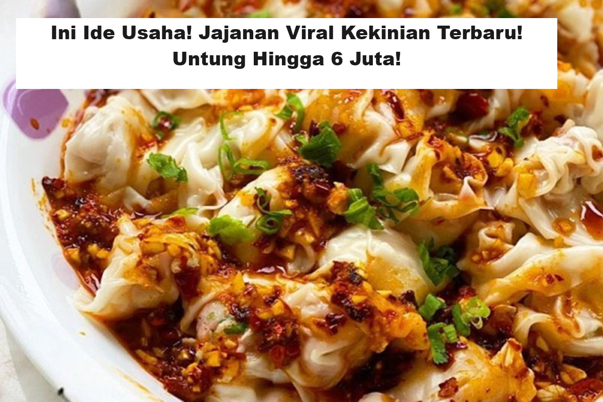 Ini Ide Usaha! Jajanan Viral Kekinian Terbaru! Untung Hingga 6 Juta!