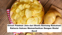 Omset Puluhan Juta dari Bisnis Kentang Rumahan! Rahasia Sukses Memanfaatkan Dengan Modal Kecil (Foto: Sajian Sedap)