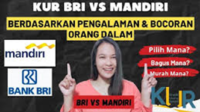 KUR Bank Mandiri vs BRI: Mana yang Lebih Menguntungkan untuk Pinjaman? Berikut Penjelasannya! (Foto: YT Dunia Marketing)