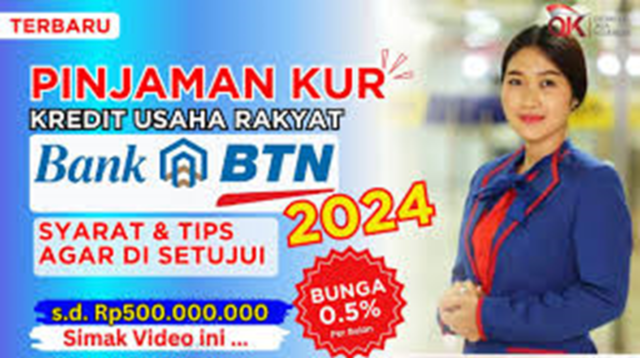 Cara Mudah Mengajukan KUR di Bank BTN: Syarat, Ketentuan, dan Dokumen yang Dibutuhkan