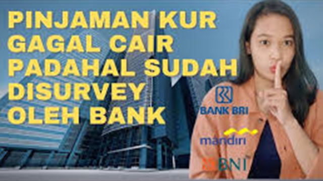 Penyebab Pinjaman KUR Gagal Cair Meski Sudah Disurvei Bank, Ini 5 Faktor Utama!