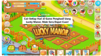 Cair Setiap Hari di Game Penghasil Uang Lucky Manor, Main Seru Dapat Cuan!